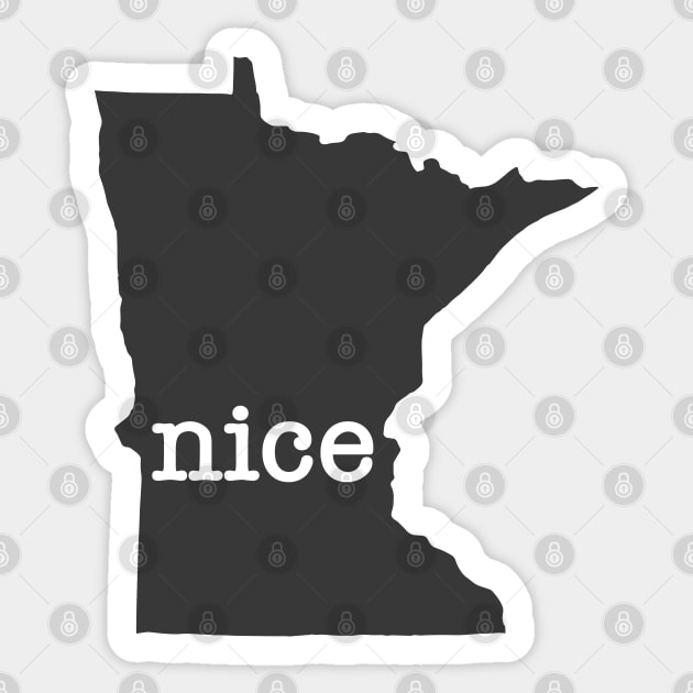 Minnesota Nice Sticker by juniperandspruce